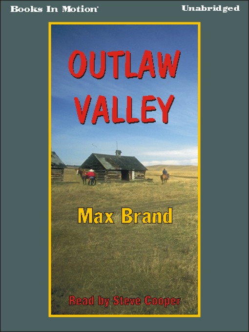 Title details for Outlaw Valley by Max Brand - Available